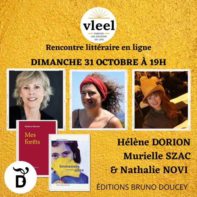 VLEEL avec Hélène Dorion, Murielle Szac et Nathalie Novi, Éditions Bruno Doucey